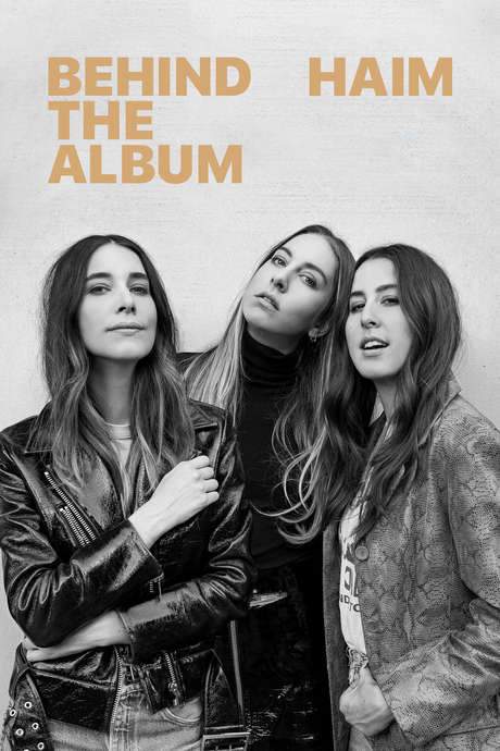 HAIM: Behind the Album